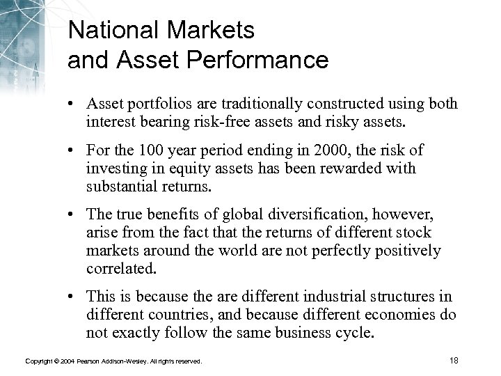 National Markets and Asset Performance • Asset portfolios are traditionally constructed using both interest