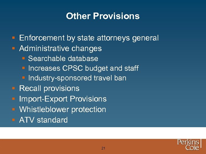 Other Provisions § Enforcement by state attorneys general § Administrative changes § Searchable database