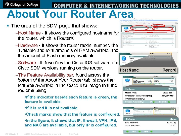 About Your Router Area § The area of the SDM page that shows: –Host