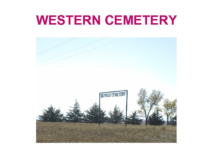 WESTERN CEMETERY 