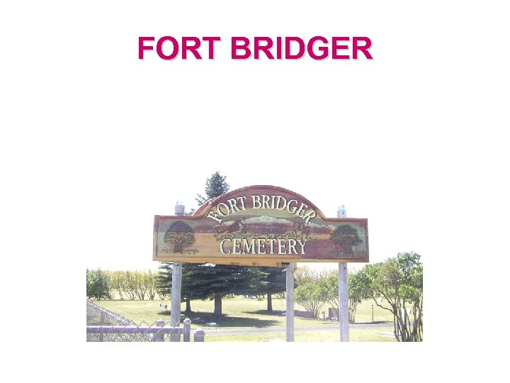 FORT BRIDGER 