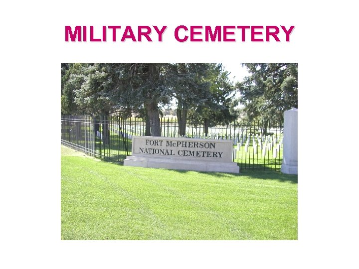 MILITARY CEMETERY 