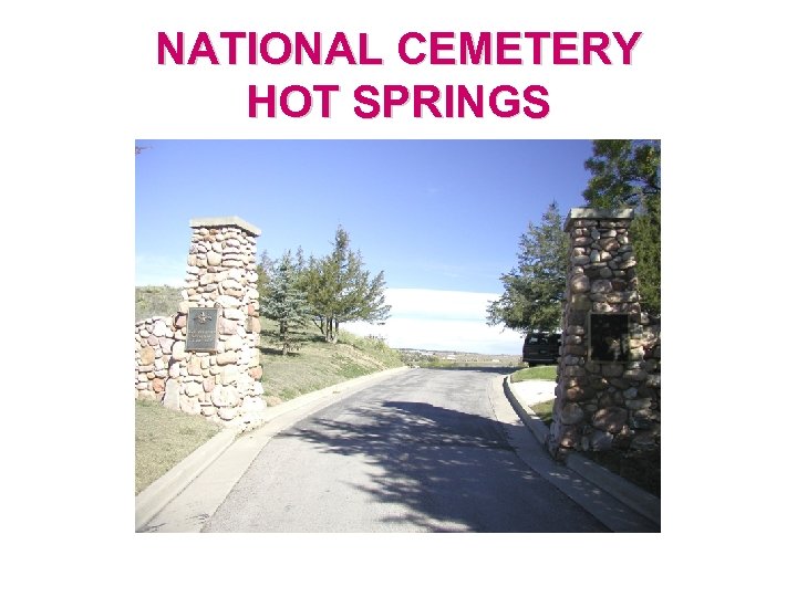 NATIONAL CEMETERY HOT SPRINGS 