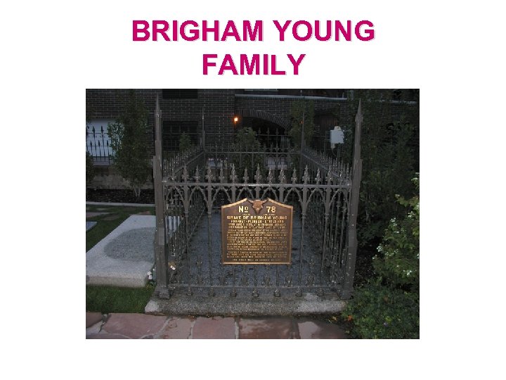 BRIGHAM YOUNG FAMILY 