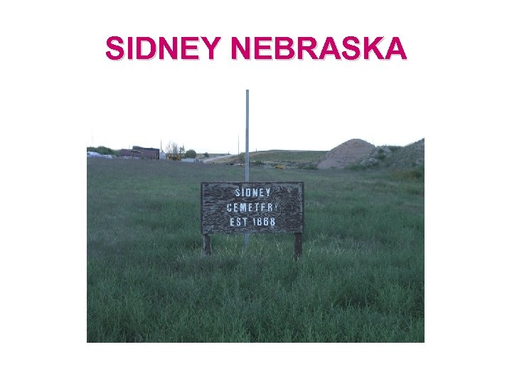 SIDNEY NEBRASKA 