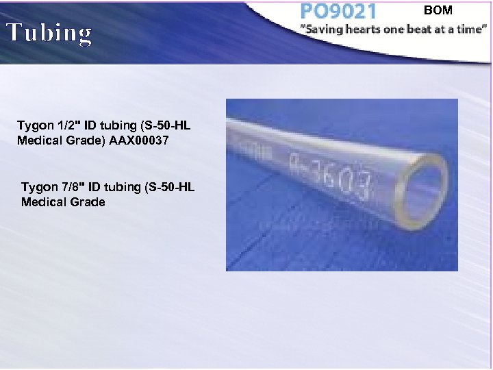 Tubing Tygon 1/2" ID tubing (S-50 -HL Medical Grade) AAX 00037 Tygon 7/8" ID