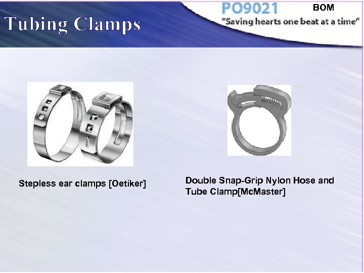 Tubing Clamps Stepless ear clamps [Oetiker] BOM Double Snap-Grip Nylon Hose and Tube Clamp[Mc.