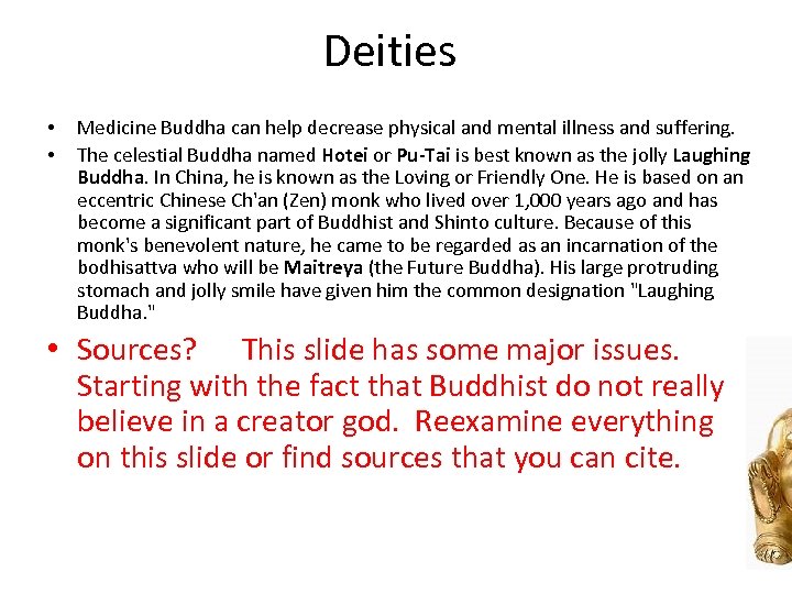 Deities • • Medicine Buddha can help decrease physical and mental illness and suffering.