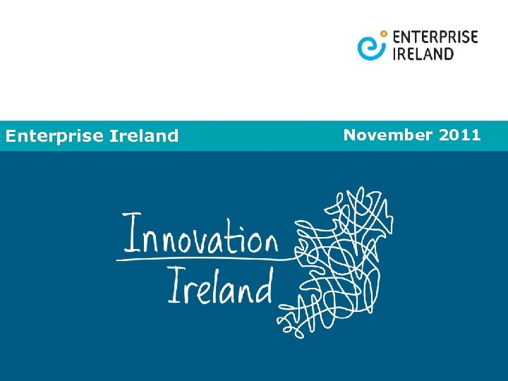 Enterprise Ireland November 2011 