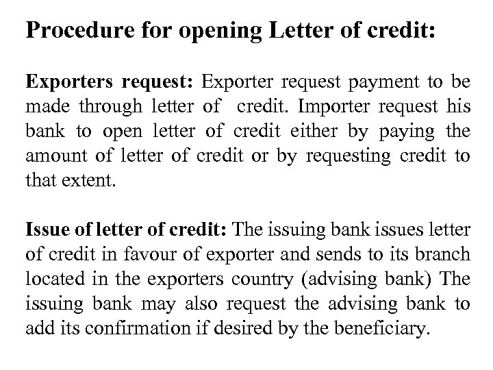 Procedure for opening Letter of credit: Exporters request: Exporter request payment to be made