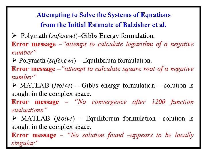 Attempting to Solve the Systems of Equations from the Initial Estimate of Balzisher et