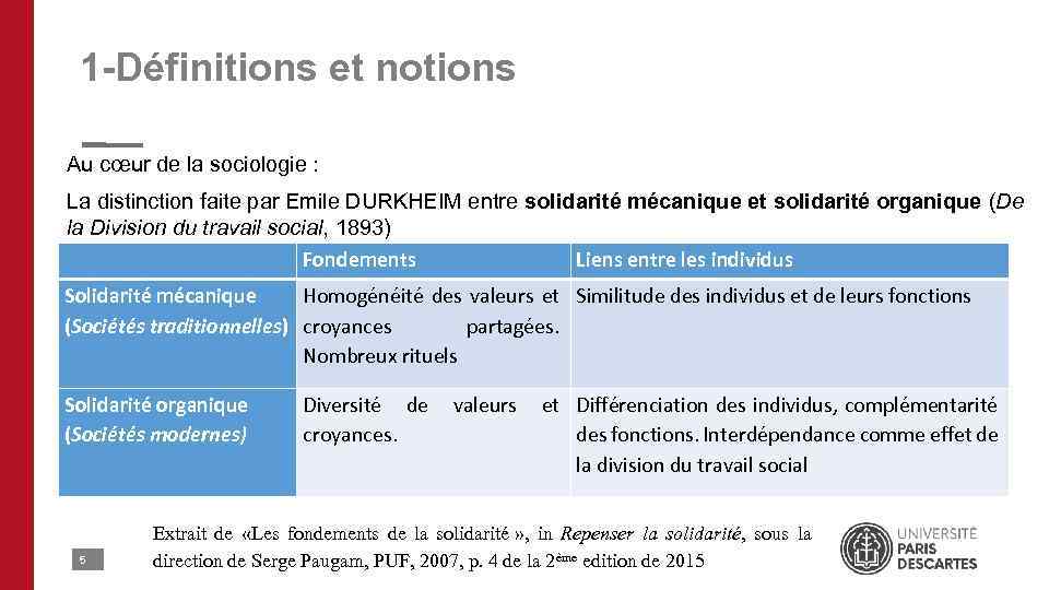 1 -Définitions et notions Au cœur de la sociologie : La distinction faite par