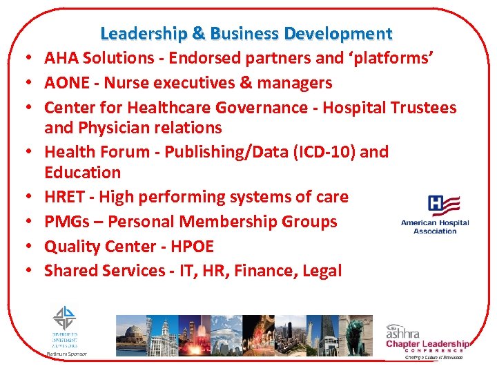  • • Leadership & Business Development AHA Solutions - Endorsed partners and ‘platforms’
