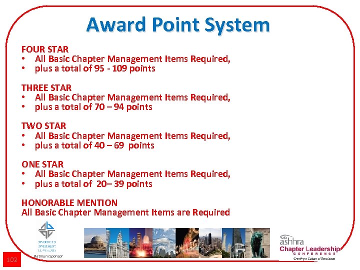 Award Point System FOUR STAR • All Basic Chapter Management Items Required, • plus