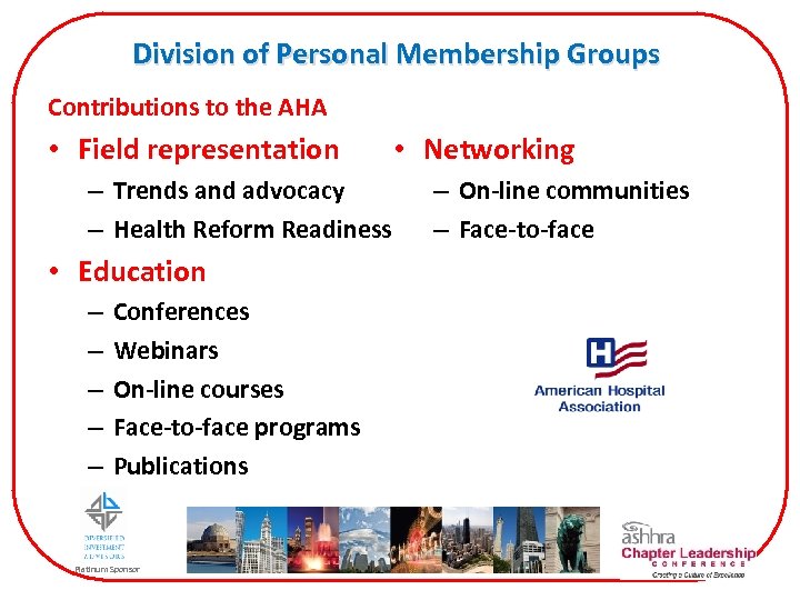 Division of Personal Membership Groups Contributions to the AHA • Field representation – Trends