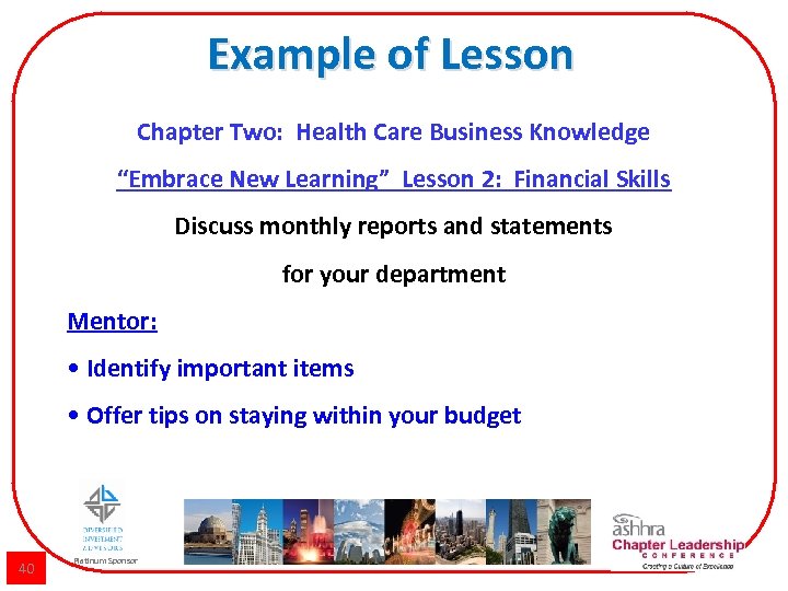 Example of Lesson Chapter Two: Health Care Business Knowledge “Embrace New Learning” Lesson 2: