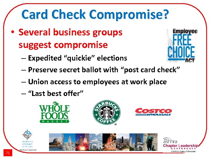 Card Check Compromise? • Several business groups suggest compromise – Expedited “quickie” elections –