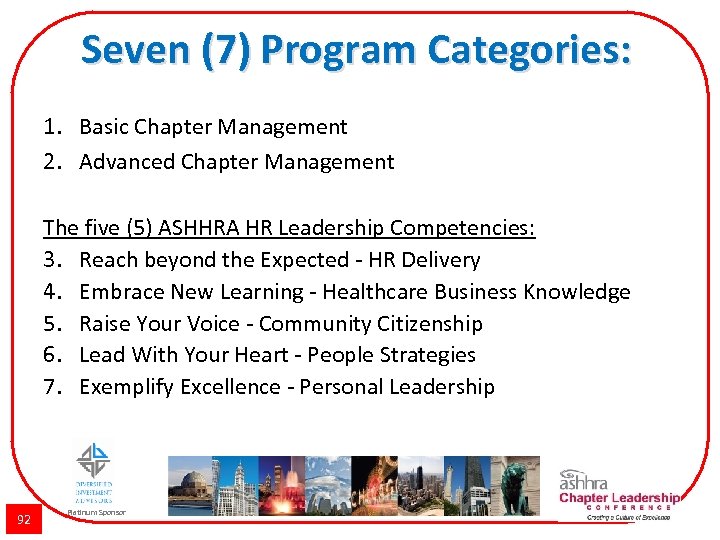 Seven (7) Program Categories: 1. Basic Chapter Management 2. Advanced Chapter Management The five