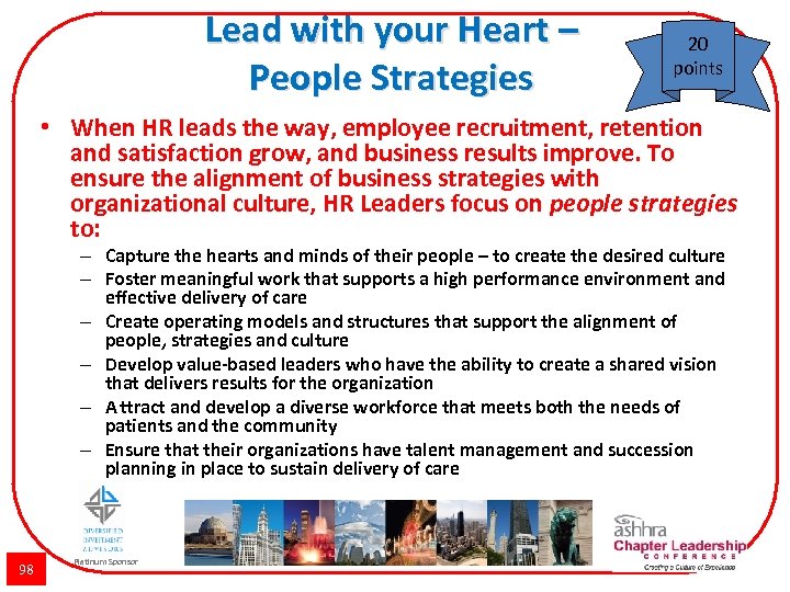 Lead with your Heart – People Strategies 20 points • When HR leads the