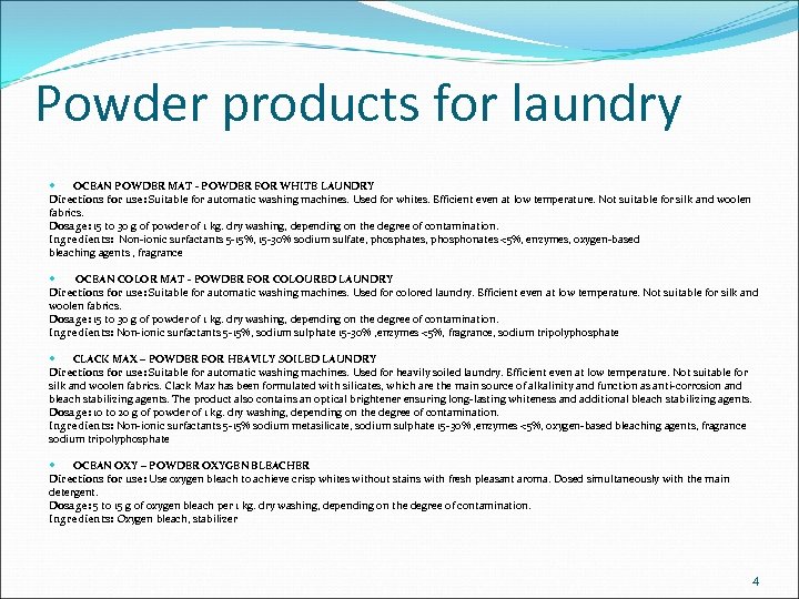 Powder products for laundry OCEAN POWDER MAT - POWDER FOR WHITE LAUNDRY Directions for