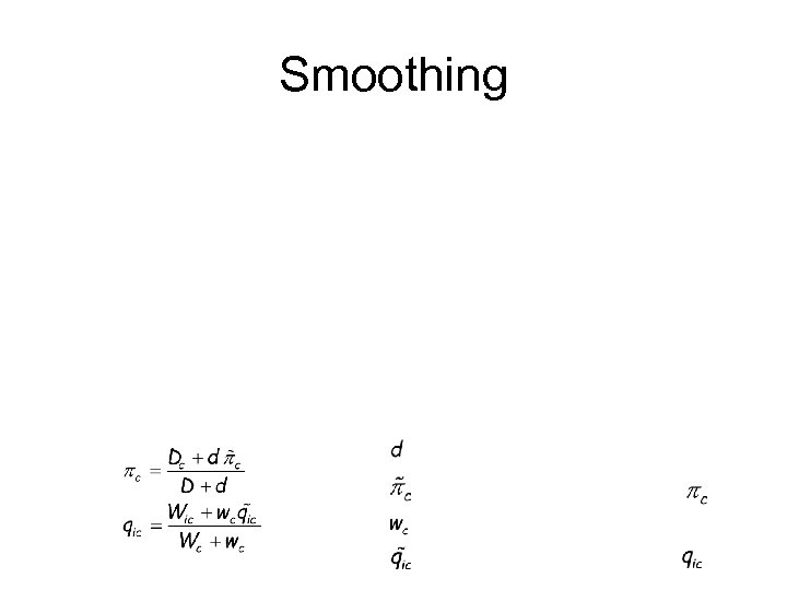 Smoothing 