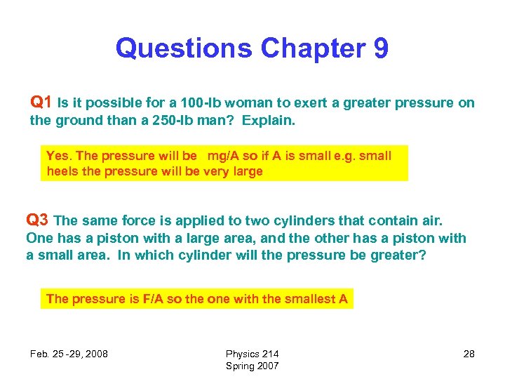 Questions Chapter 9 Q 1 Is it possible for a 100 -lb woman to