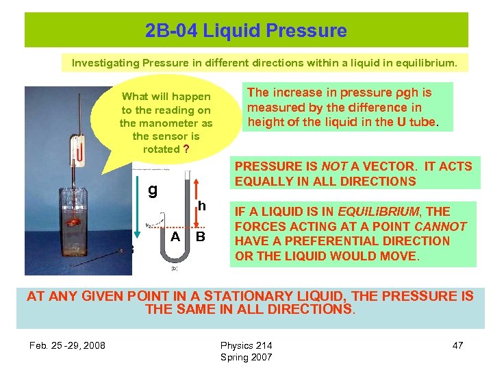 2 B-04 Liquid Pressure Investigating Pressure in different directions within a liquid in equilibrium.