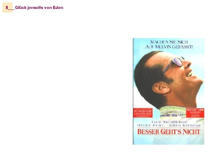 8___Glück jenseits von Eden 