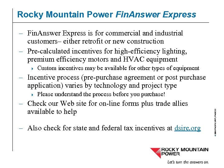 Rocky Mountain Power Fin. Answer Express – Fin. Answer Express is for commercial and