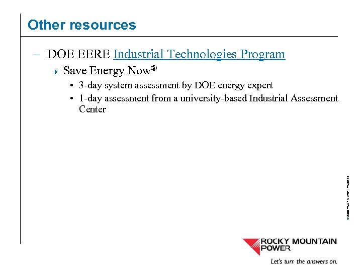 Other resources – DOE EERE Industrial Technologies Program Save Energy Now® • 3 -day