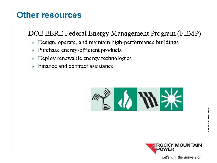 Other resources – DOE EERE Federal Energy Management Program (FEMP) 4 4 4 Design,