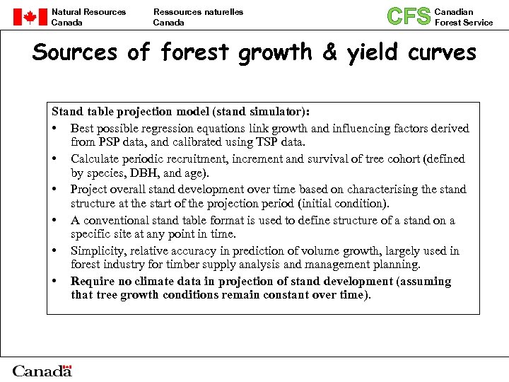 Natural Resources Canada Ressources naturelles Canada CFS Canadian Forest Service Sources of forest growth