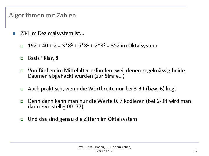Algorithmen mit Zahlen n 234 im Dezimalsystem ist… q 192 + 40 + 2