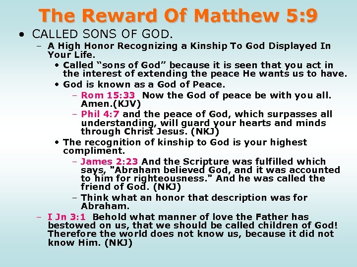 The Reward Of Matthew 5: 9 • CALLED SONS OF GOD. – A High