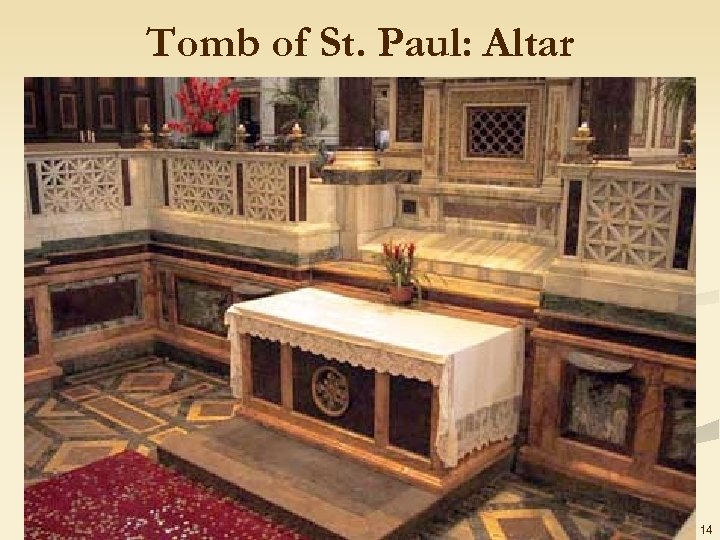 Tomb of St. Paul: Altar 14 