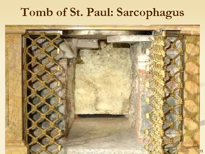 Tomb of St. Paul: Sarcophagus 15 