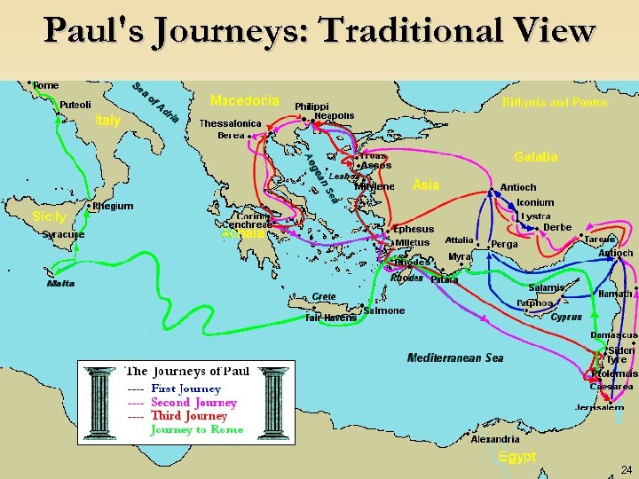 Paul's Journeys: Traditional View 24 
