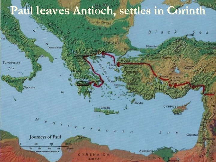 Paul leaves Antioch, settles in Corinth 36 