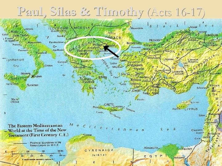 Paul, Silas & Timothy (Acts 16 -17) 51 