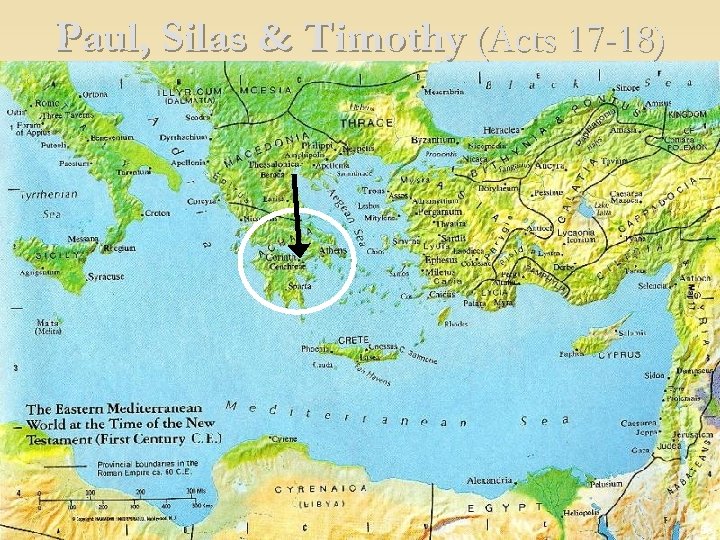 Paul, Silas & Timothy (Acts 17 -18) 53 