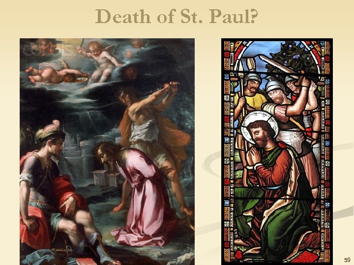 Death of St. Paul? 59 