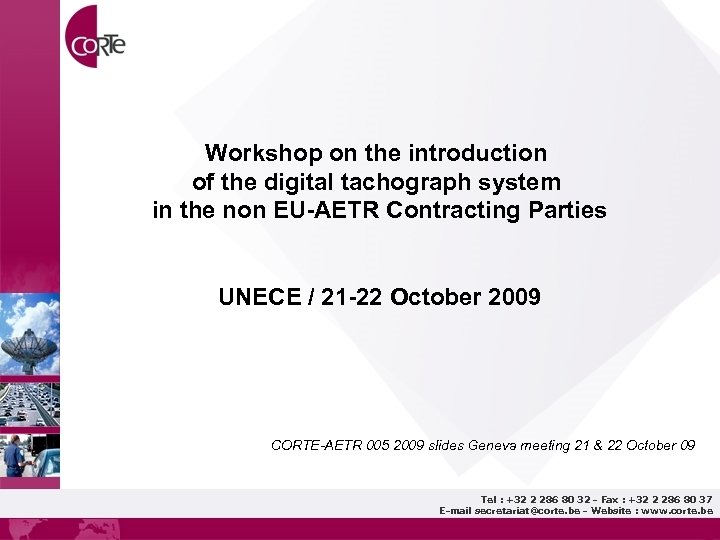 Workshop on the introduction of the digital tachograph system in the non EU-AETR Contracting