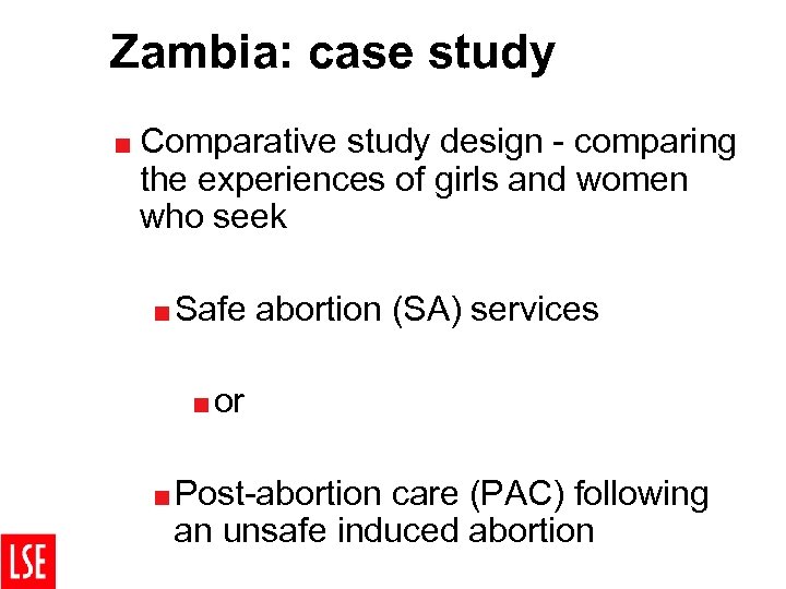 Zambia: case study < Comparative study design - comparing the experiences of girls and