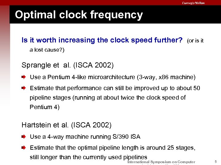 Optimal clock frequency Is it worth increasing the clock speed further? (or is it