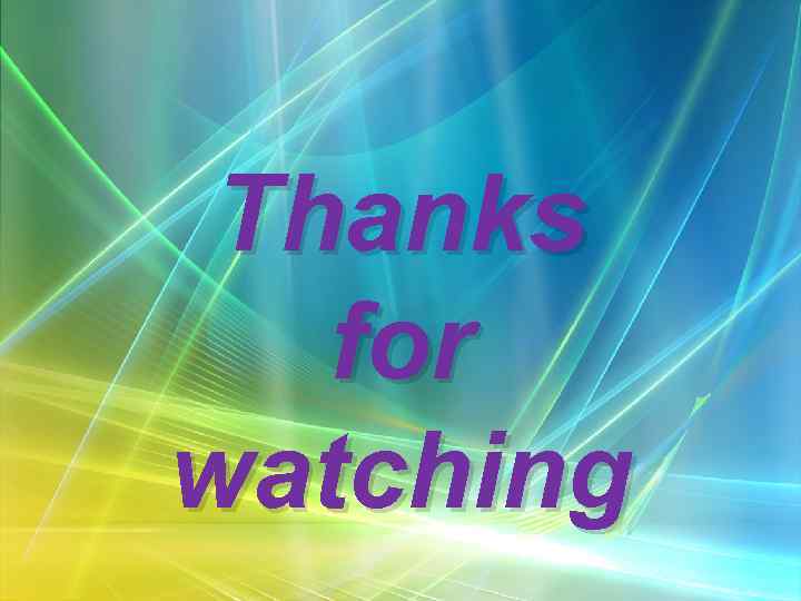 Thanks for watching 