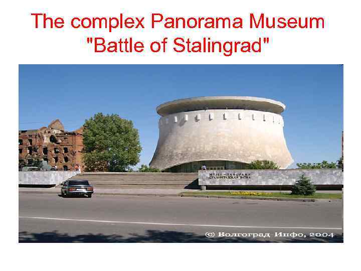 The complex Panorama Museum 