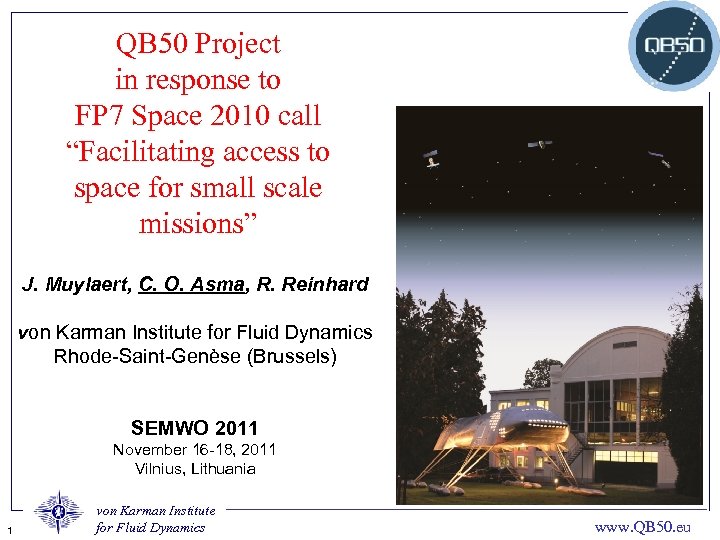 QB 50 Project in response to FP 7 Space 2010 call “Facilitating access to