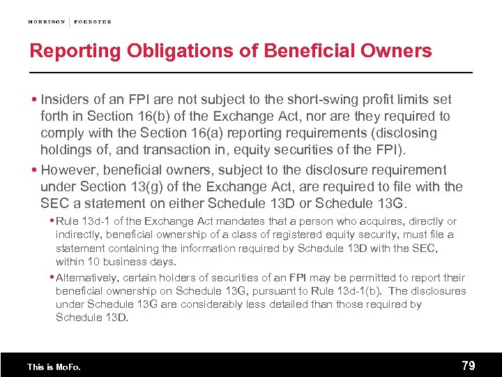 Reporting Obligations of Beneficial Owners Insiders of an FPI are not subject to the