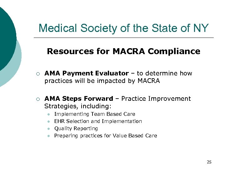 Medical Society of the State of NY Resources for MACRA Compliance ¡ AMA Payment