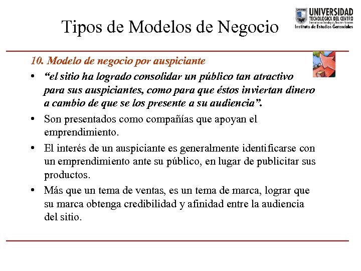 Tipos de Modelos de Negocio 10. Modelo de negocio por auspiciante • “el sitio